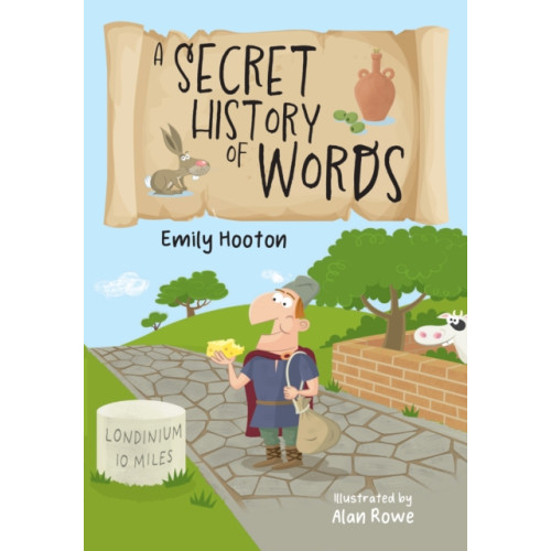 HarperCollins Publishers A Secret History of Words (häftad, eng)