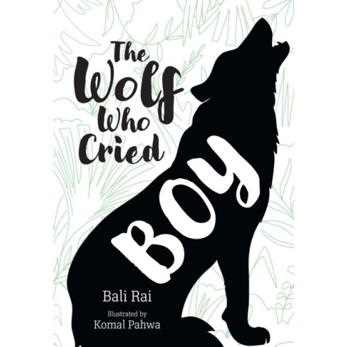 HarperCollins Publishers The Wolf Who Cried Boy (häftad, eng)