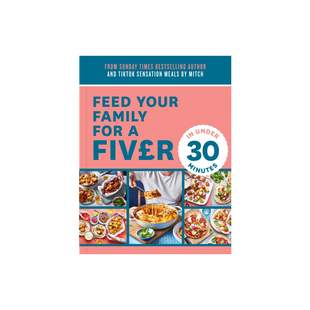 Produktbild för Feed Your Family For a Fiver – in Under 30 Minutes! (häftad, eng)