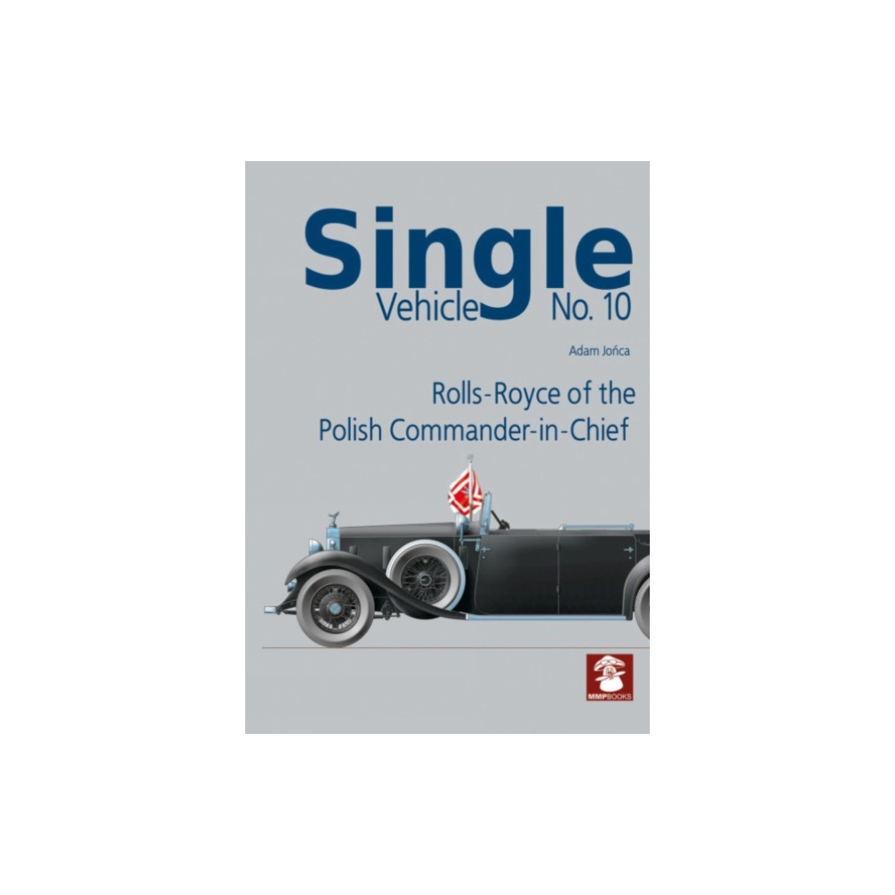 Produktbild för Single Vehicle No. 10 Rolls-Royce if the Polish Commander-in-Chief (häftad, eng)