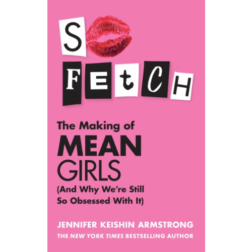 HarperCollins Publishers So Fetch (häftad, eng)