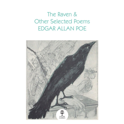 HarperCollins Publishers The Raven and Other Selected Poems (häftad, eng)