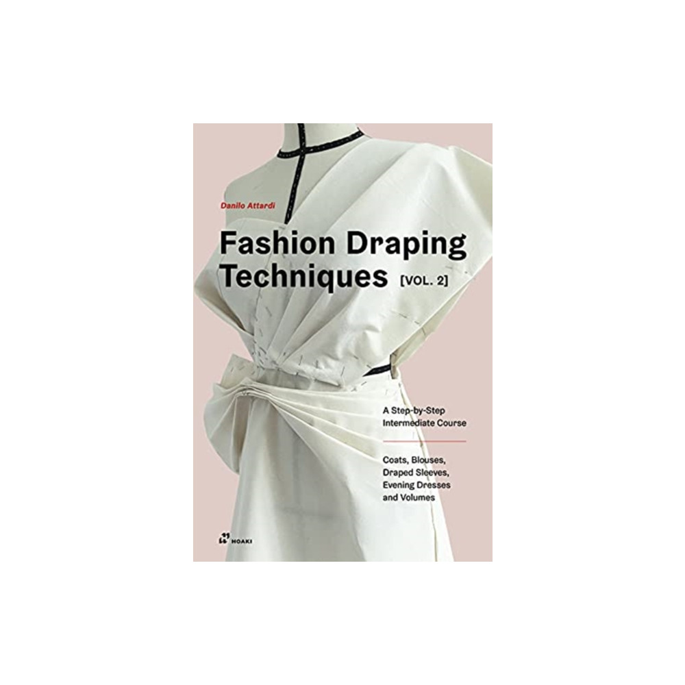 Produktbild för Fashion Draping Techniques, Vol. 2 (häftad, eng)