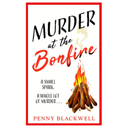 Headline Publishing Group Murder at the Bonfire (häftad, eng)