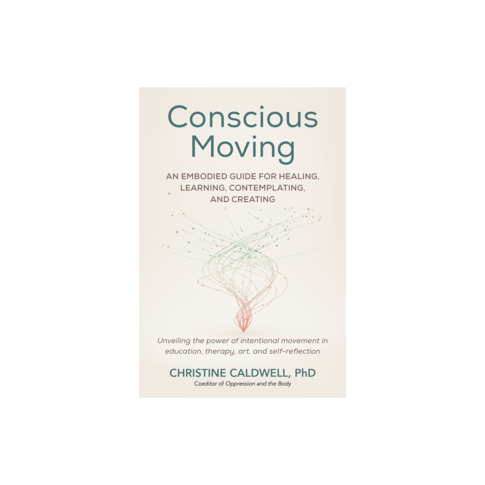 Produktbild för Conscious Moving (häftad, eng)