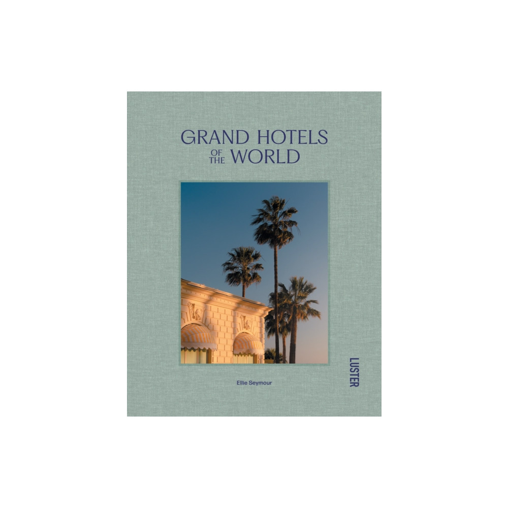 Produktbild för Grand Hotels of the World (inbunden, eng)