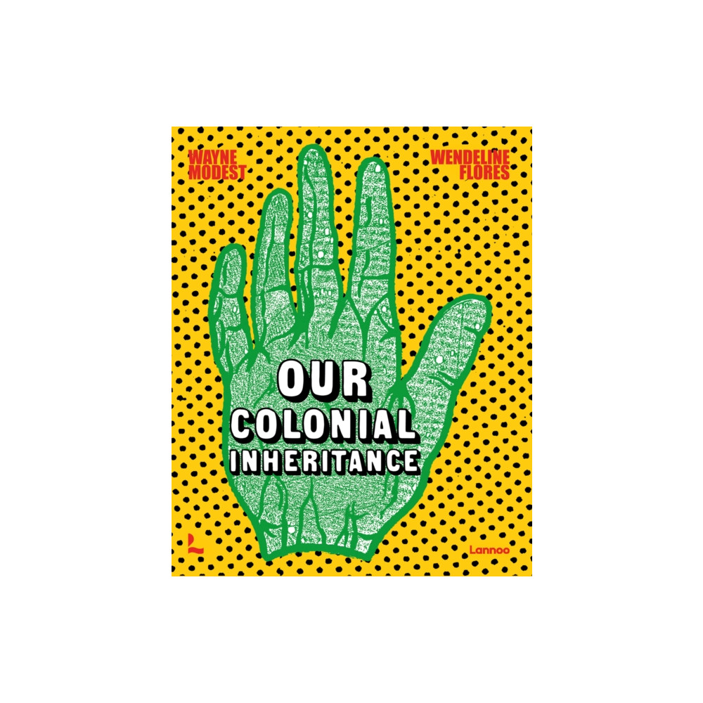 Produktbild för Our Colonial Inheritance (inbunden, eng)