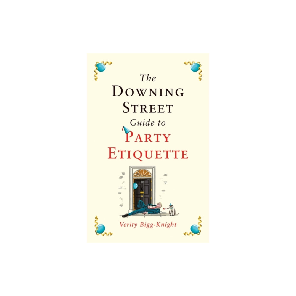 Produktbild för The Downing Street Guide to Party Etiquette (häftad, eng)