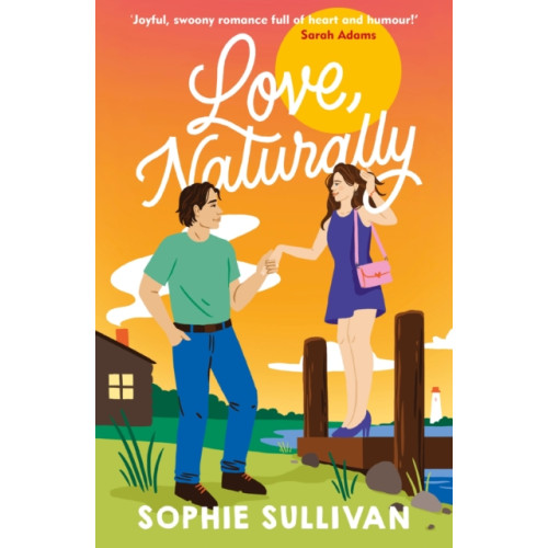 Headline Publishing Group Love, Naturally (häftad, eng)