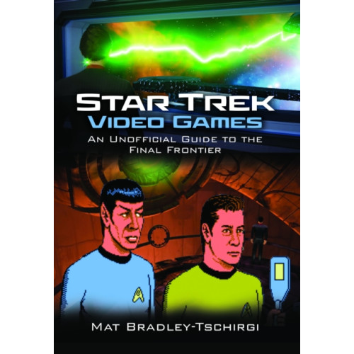 Pen & Sword Books Ltd Star Trek Video Games (inbunden, eng)