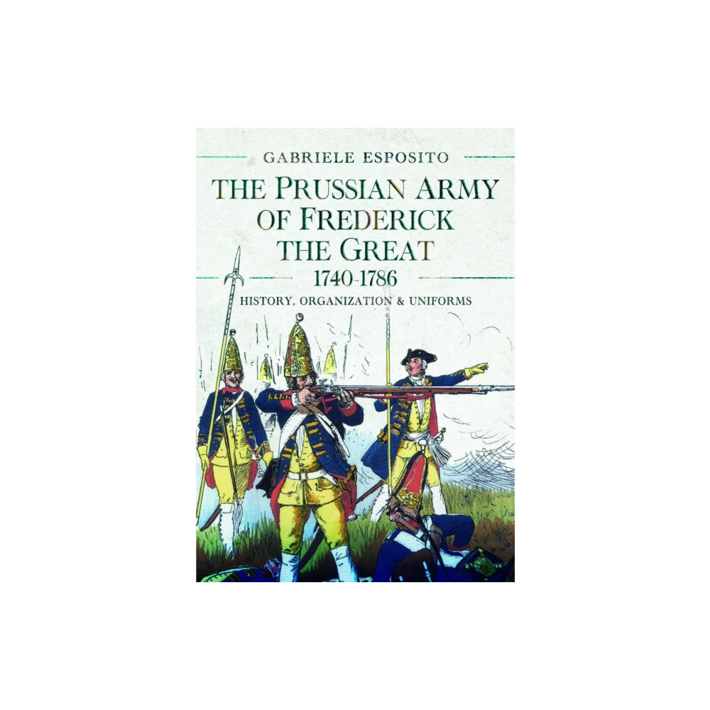 Produktbild för The Prussian Army of Frederick the Great, 1740-1786 (inbunden, eng)