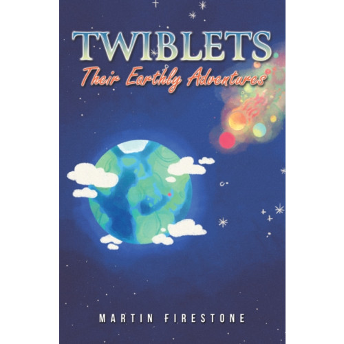 Austin Macauley Publishers LLC Twiblets - Their Earthly Adventures (häftad, eng)