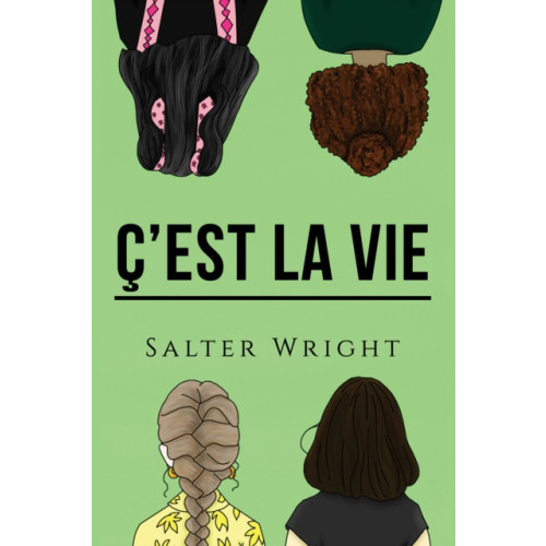 Austin Macauley Publishers LLC C'est La Vie (häftad, eng)