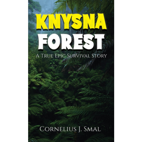 Austin Macauley Publishers LLC Knysna Forest (häftad, eng)