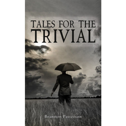 Austin Macauley Publishers LLC Tales For The Trivial (häftad, eng)