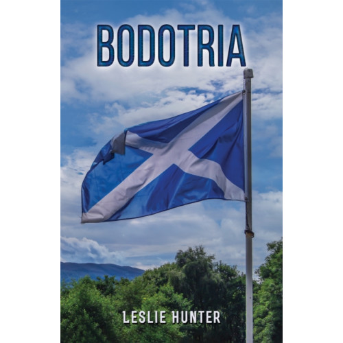 Austin Macauley Publishers LLC Bodotria (häftad, eng)