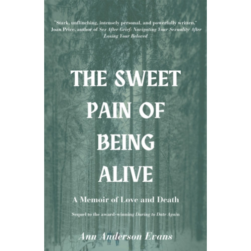 Austin Macauley Publishers LLC The Sweet Pain of Being Alive (häftad, eng)