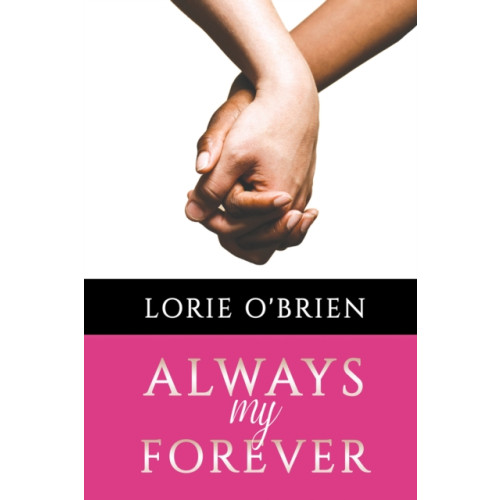 Austin Macauley Publishers LLC Always My Forever (häftad, eng)