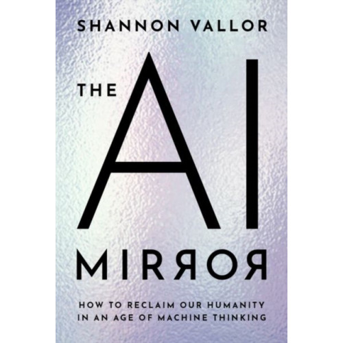 Oxford University Press Inc The AI Mirror (inbunden, eng)