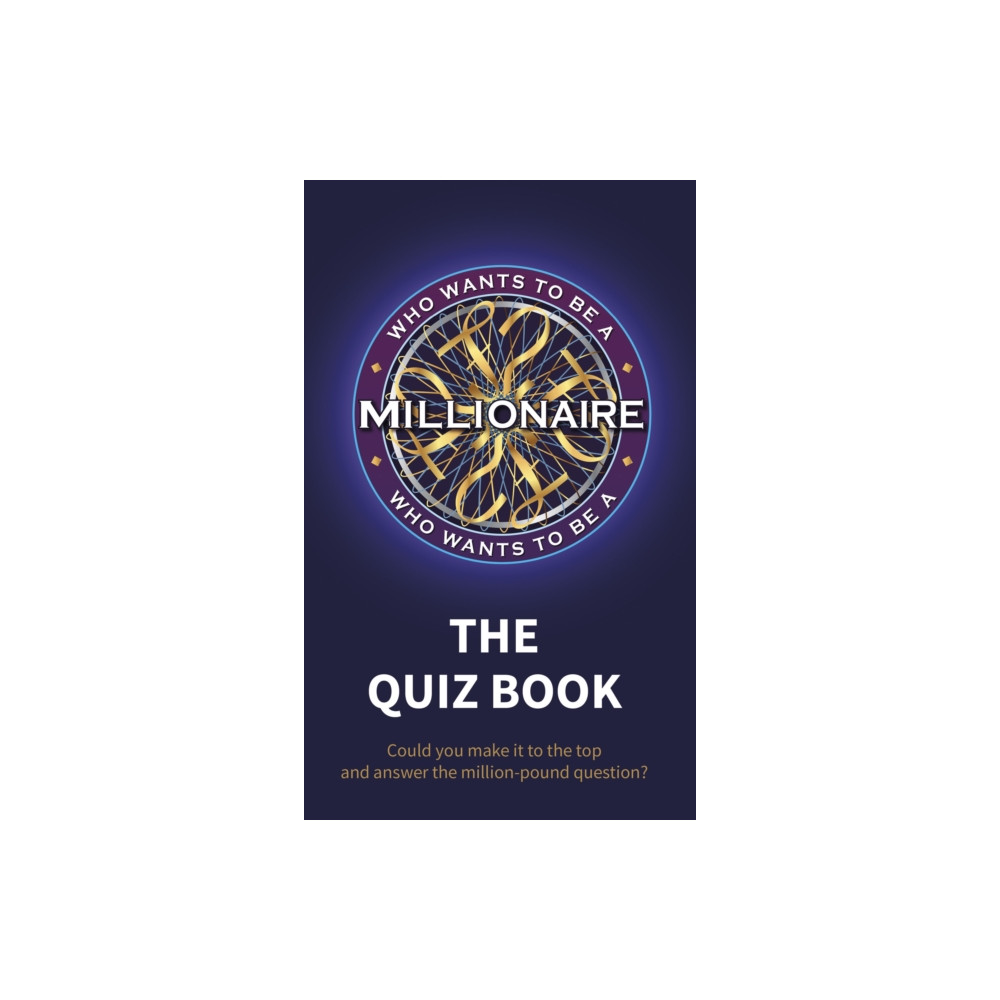 Produktbild för Who Wants to be a Millionaire - The Quiz Book (inbunden, eng)