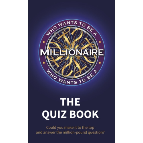 Penguin books ltd Who Wants to be a Millionaire - The Quiz Book (inbunden, eng)
