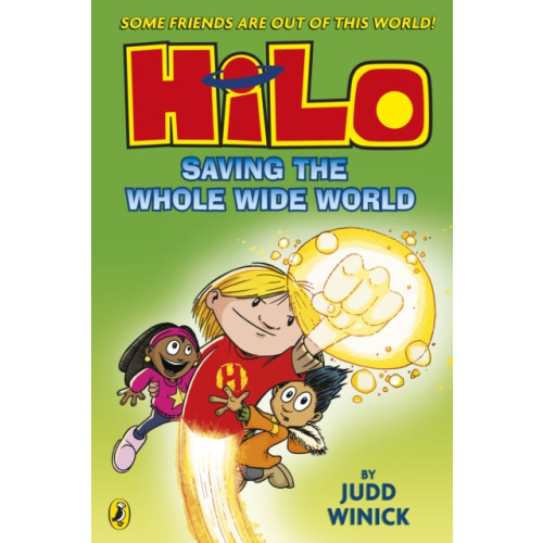 Penguin Random House Children's UK Hilo: Saving the Whole Wide World (häftad, eng)