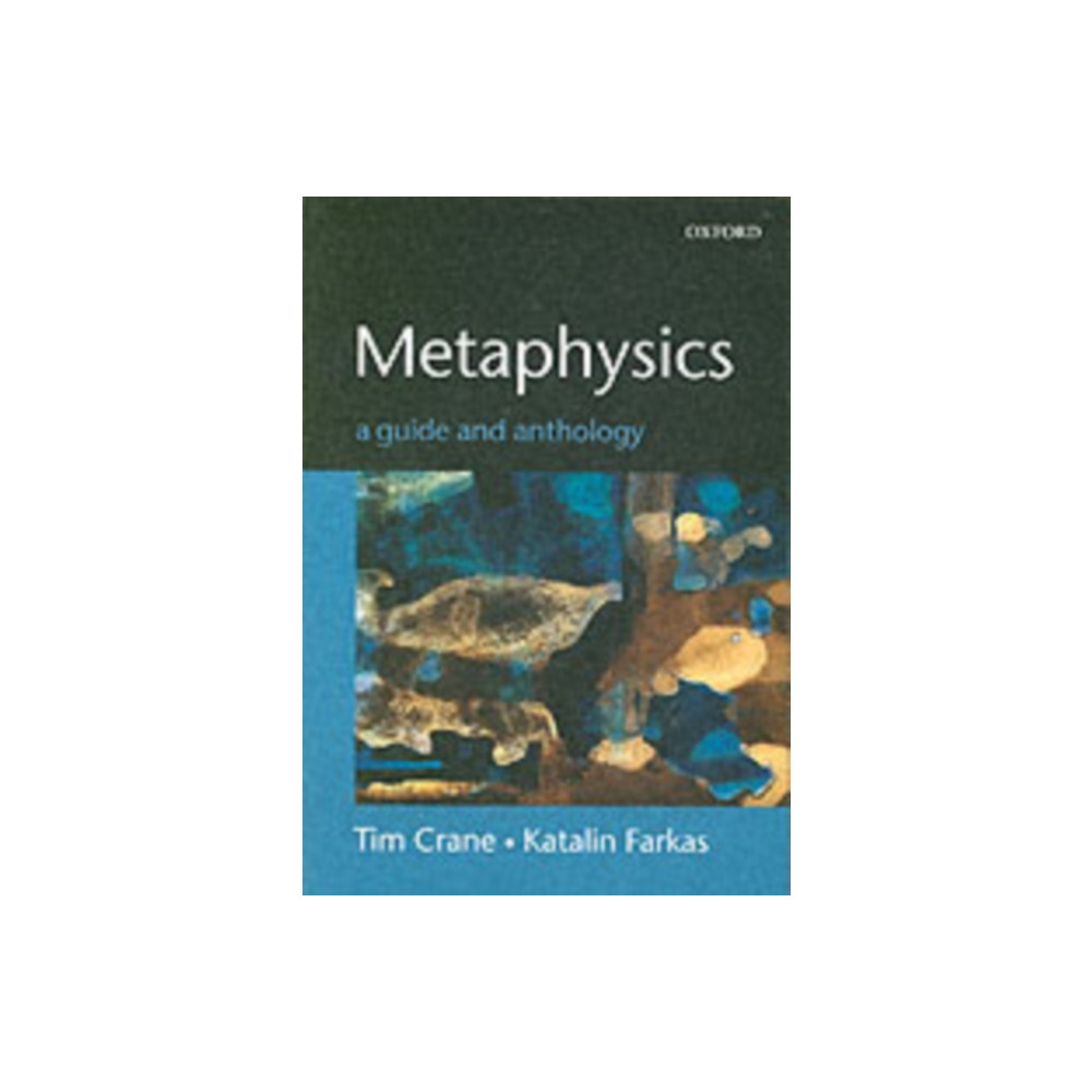 Produktbild för Metaphysics: A Guide and Anthology (häftad, eng)