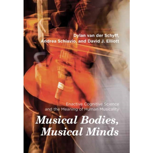 Mit press ltd Musical Bodies, Musical Minds (häftad, eng)
