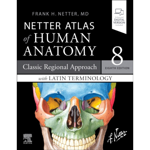 Elsevier - Health Sciences Division Netter Atlas of Human Anatomy: Classic Regional Approach with Latin Terminology (häftad, eng)