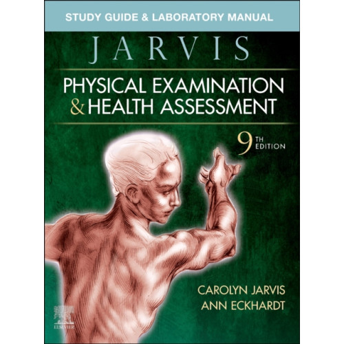 Elsevier - Health Sciences Division Study Guide & Laboratory Manual for Physical Examination & Health Assessment (häftad, eng)