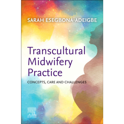 Elsevier - Health Sciences Division Transcultural Midwifery Practice (häftad, eng)