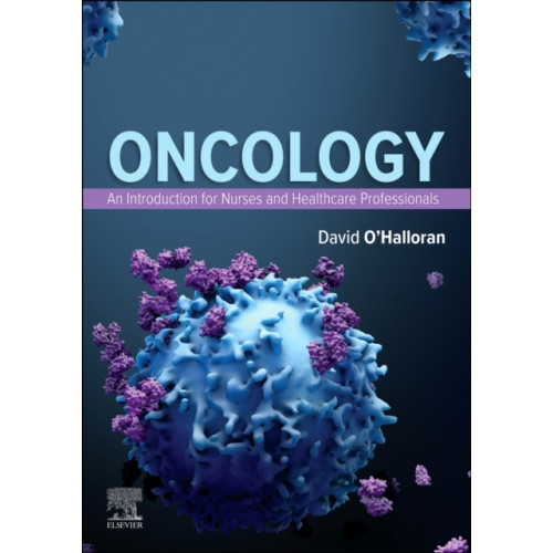 Elsevier - Health Sciences Division Oncology: An Introduction for Nurses and Healthcare Professionals (häftad, eng)