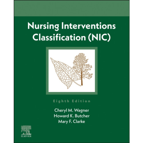 Elsevier - Health Sciences Division Nursing Interventions Classification (NIC) (häftad, eng)