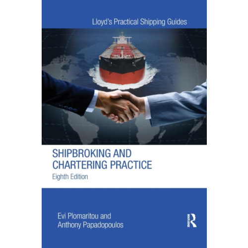 Taylor & francis ltd Shipbroking and Chartering Practice (häftad, eng)