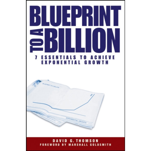 John Wiley & Sons Inc Blueprint to a Billion (inbunden, eng)