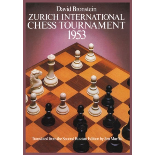 Dover publications inc. International Chess Tournament 1953: Zurich (häftad, eng)