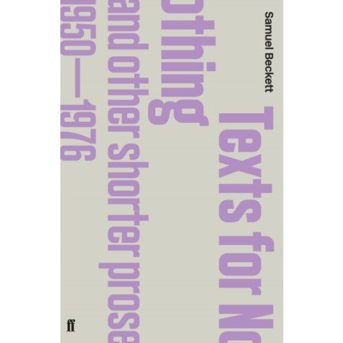 Faber & Faber Texts for Nothing and Other Shorter Prose, 1950-1976 (häftad, eng)