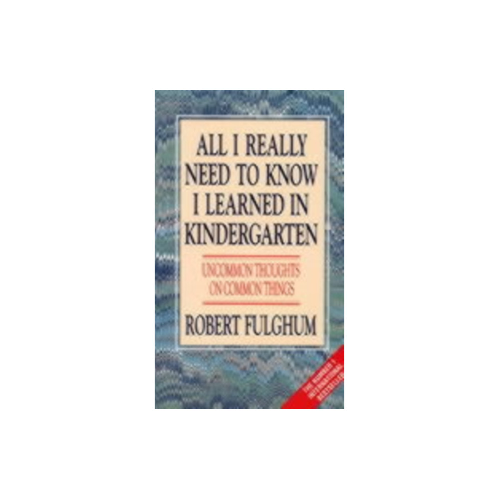 Produktbild för All I Really Need to Know I Learned in Kindergarten (häftad, eng)