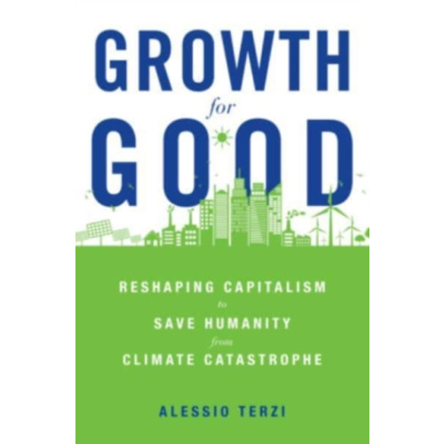 Harvard university press Growth for Good (inbunden, eng)