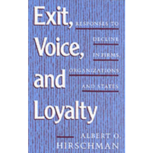 Harvard university press Exit, Voice, and Loyalty (häftad, eng)