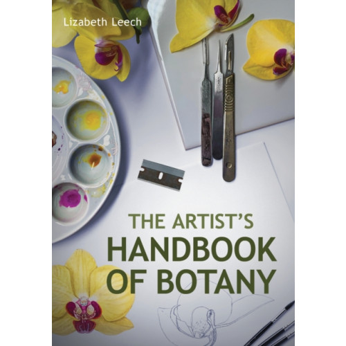 The Crowood Press Ltd Artists Handbook of Botany (häftad, eng)