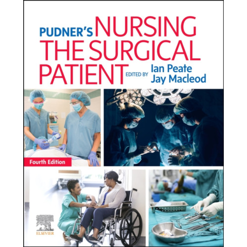 Elsevier Health Sciences Pudner's Nursing the Surgical Patient (häftad, eng)