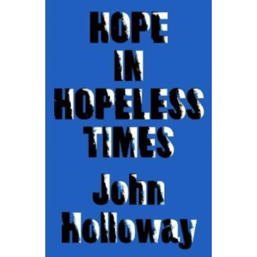 Pluto Press Hope in Hopeless Times (häftad, eng)