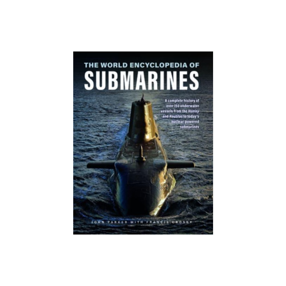 Produktbild för Submarines, The World Encyclopedia of (inbunden, eng)