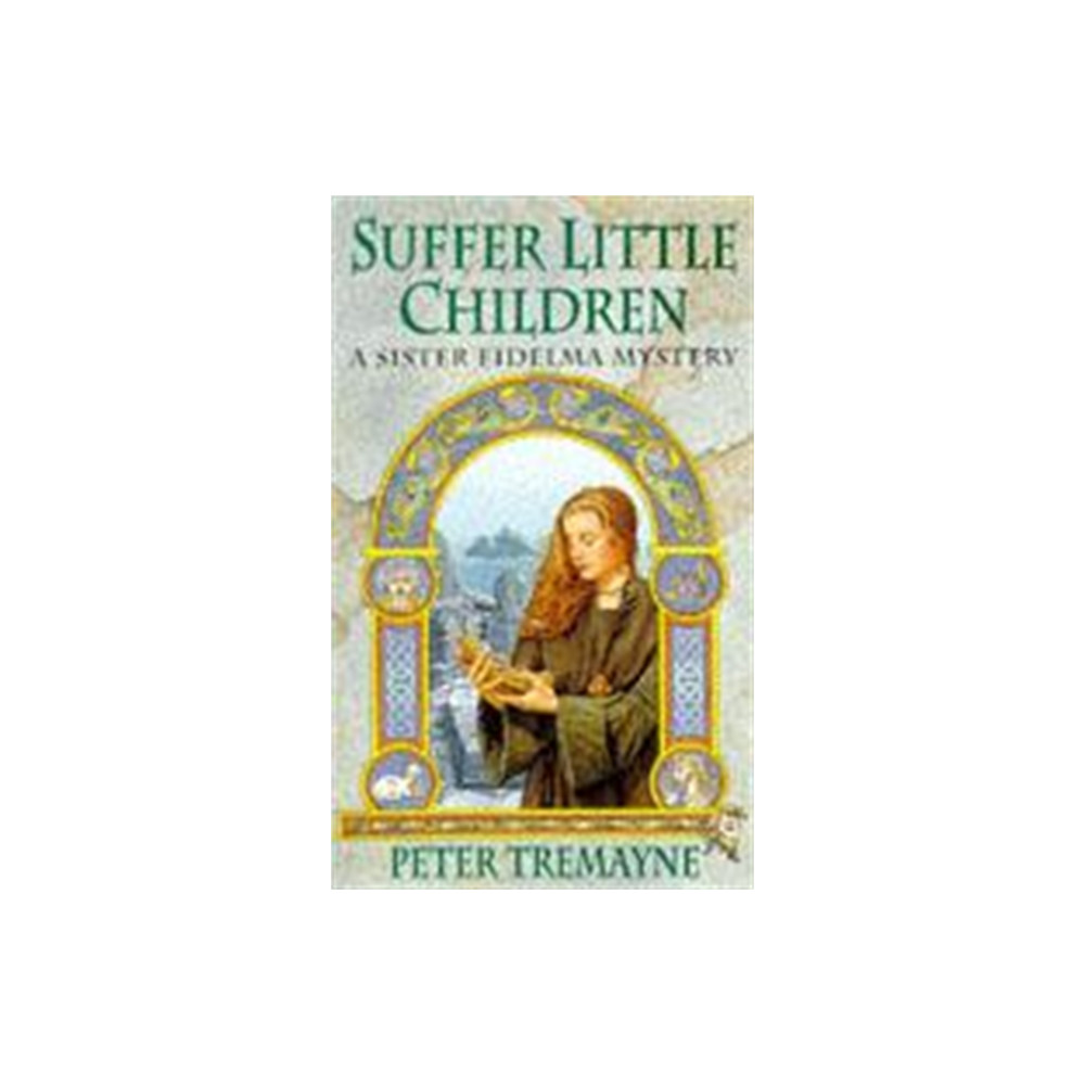 Produktbild för Suffer Little Children (Sister Fidelma Mysteries Book 3) (häftad, eng)