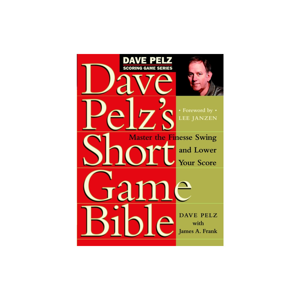 Produktbild för Dave Pelz's Short Game Bible (inbunden, eng)