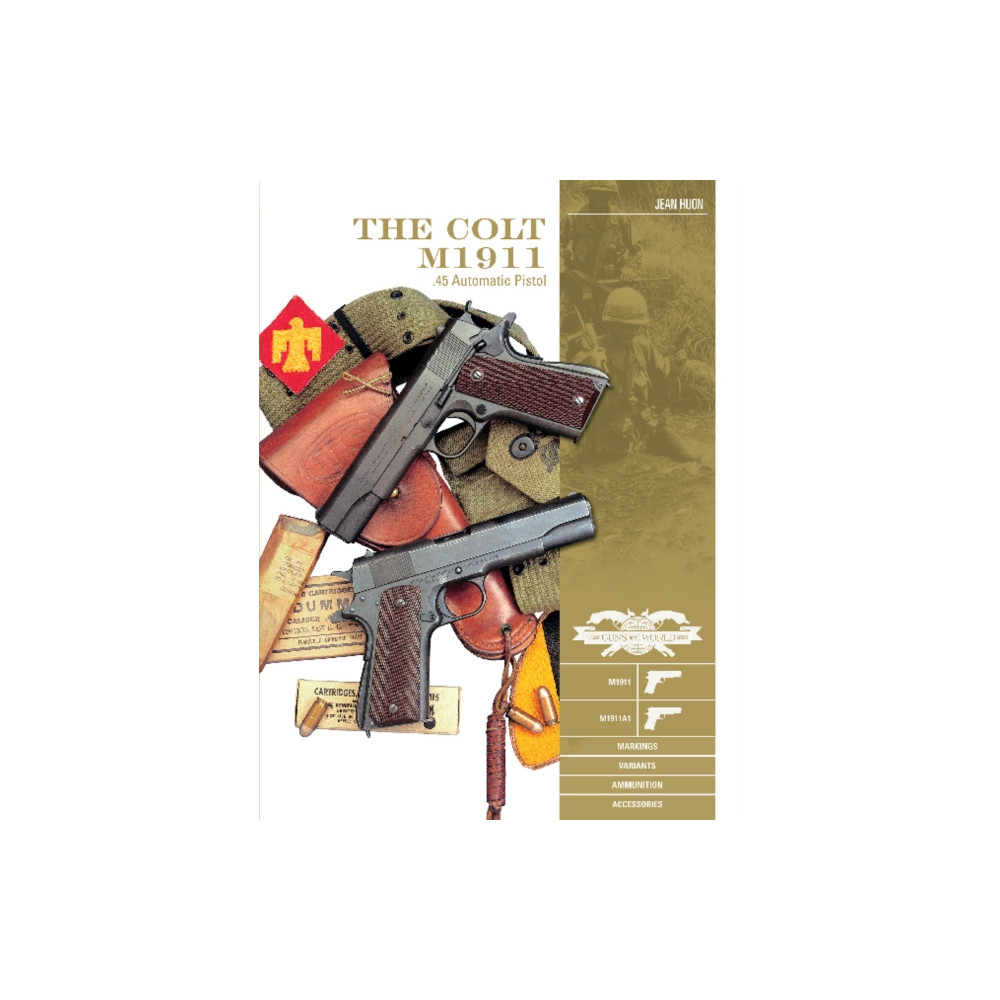 Produktbild för The Colt M1911 .45 Automatic Pistol (inbunden, eng)