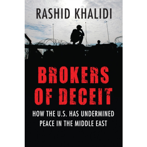 Beacon Press Brokers of Deceit (häftad, eng)