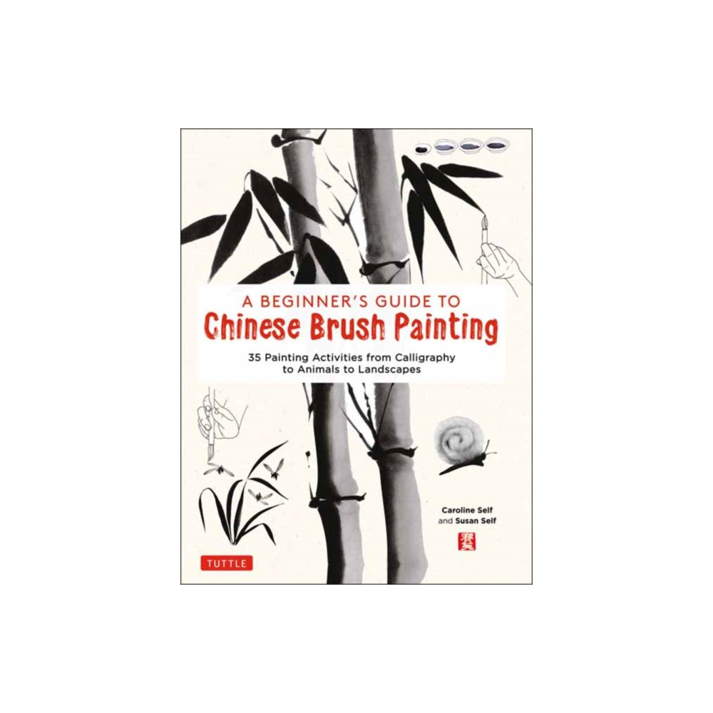Produktbild för A Beginner's Guide to Chinese Brush Painting (inbunden, eng)
