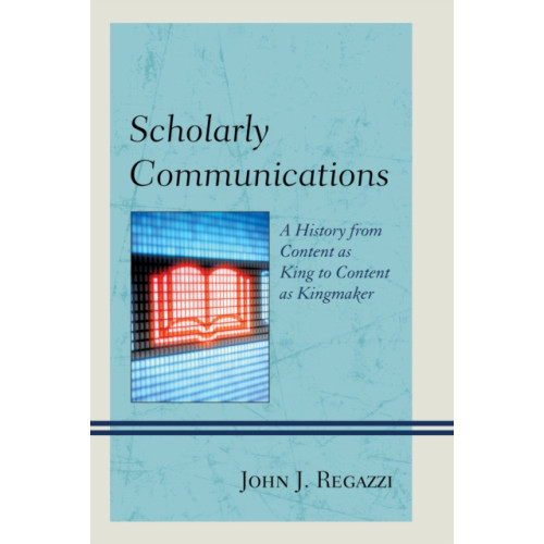 Rowman & littlefield Scholarly Communications (inbunden, eng)